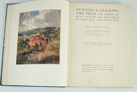 Edwards, Lionel and Wallace, Harold Frank - Hunting and Stalking the Deer ... cheaper reissue. 8 coloured and num. other plates, text illus.; original gilt cloth with gilt top, thick 4to. 1930
